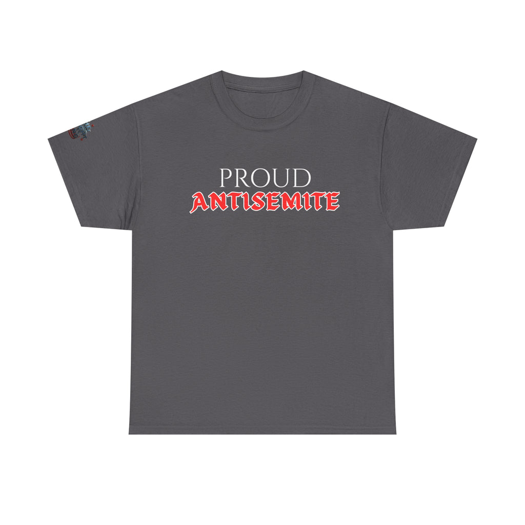 Proud Antisemite Oversized Heavy TShirt