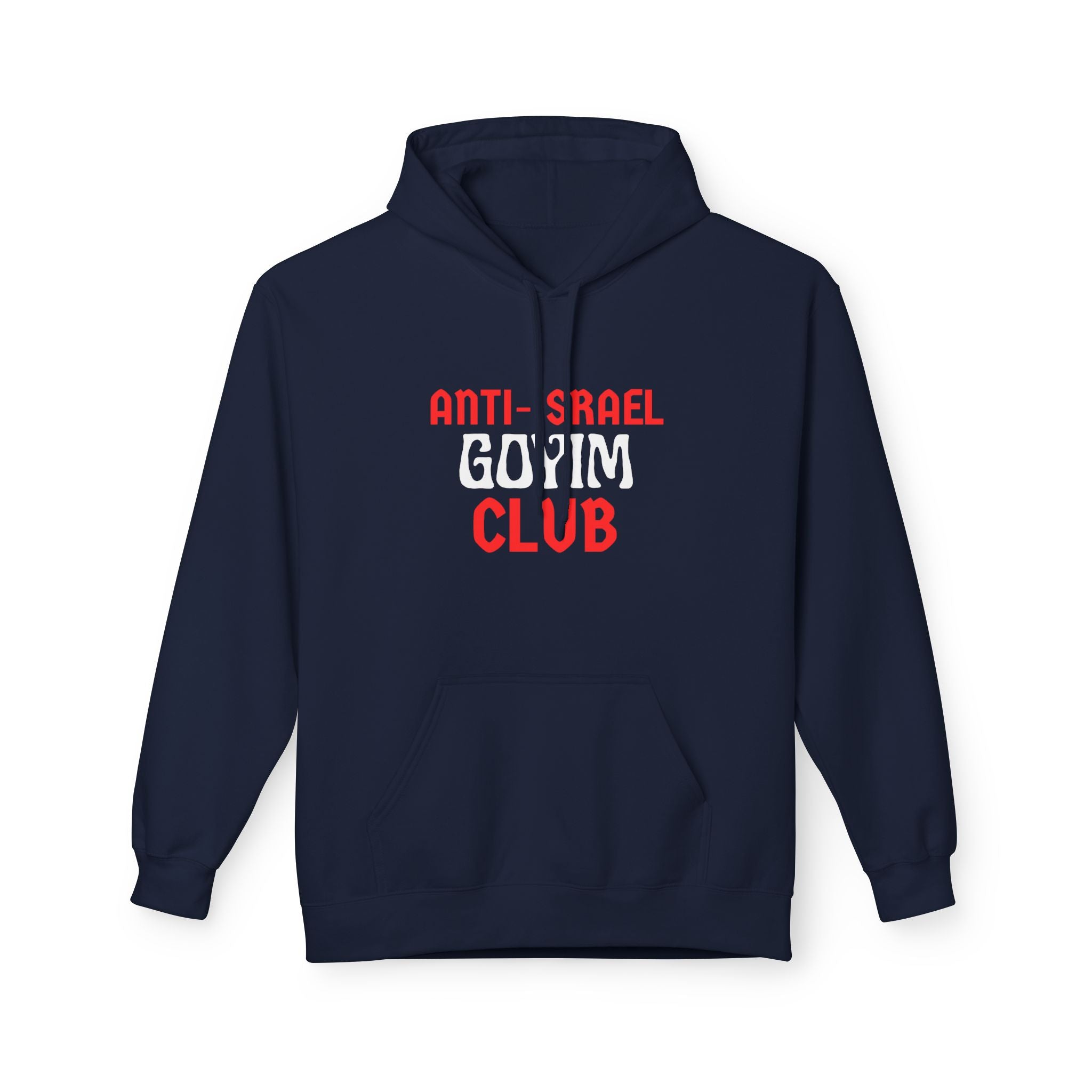 Anti-Israel Goyim Club Hoodie