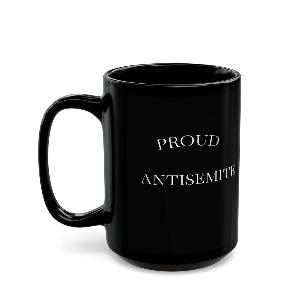 Proud Antisemite X The Wright Wing Mug